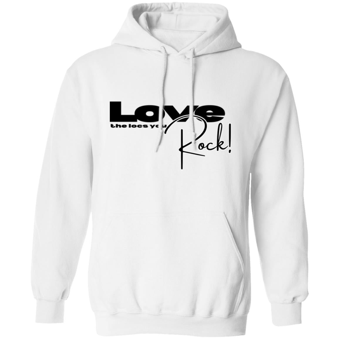 Love the Locs you Rock (Hoodie)