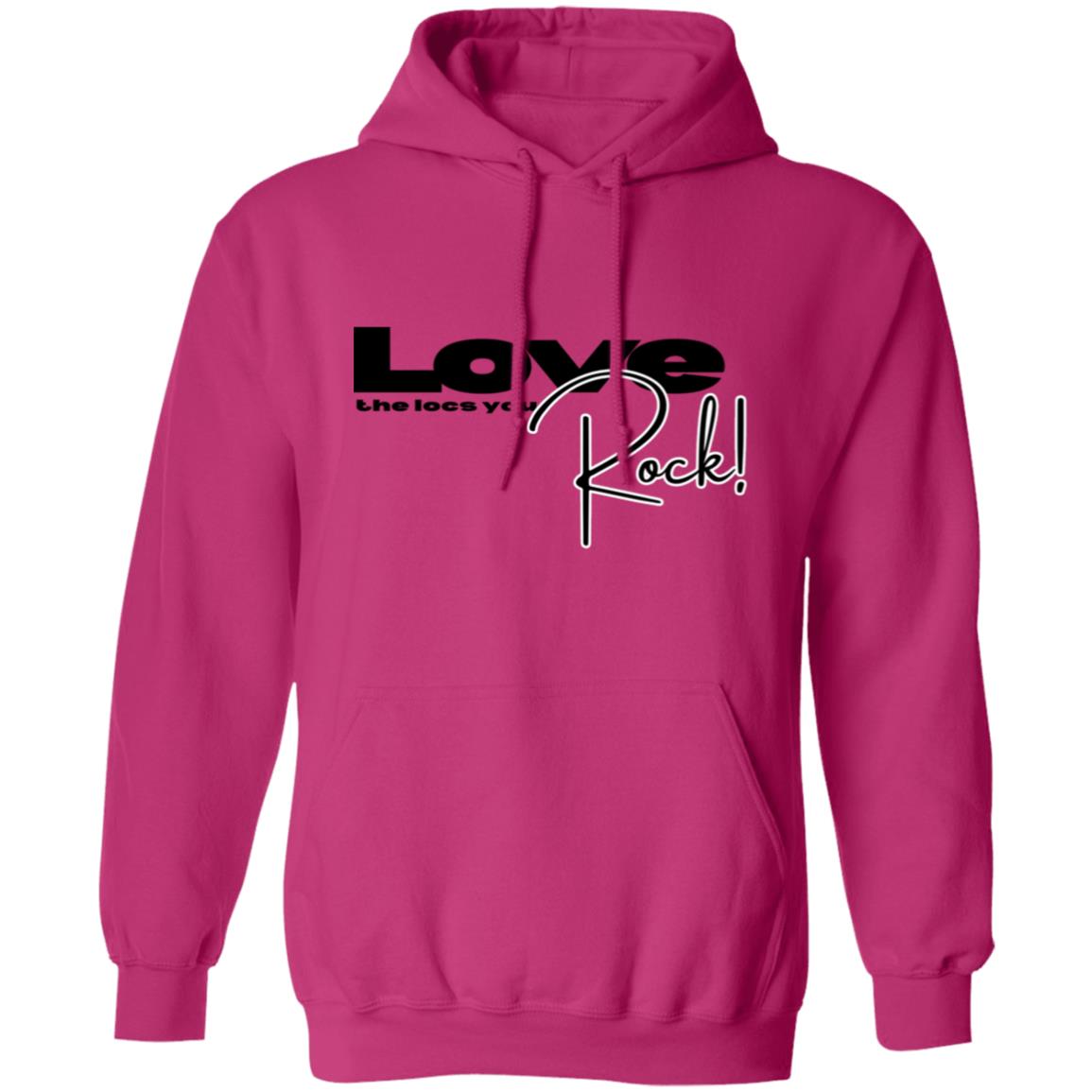 Love the Locs you Rock (Hoodie)